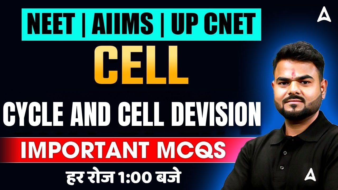 NEET | AIIMS | UP CNET 2025 | Cell Cycle & Cell Division MCQs | Most ...