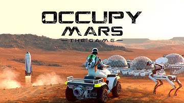 Colonize Mars in this New Survival Base Building Simulator - Occupy Mars: The Game