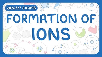 GCSE Chemistry - Formation of Ions - Electrons | Charge | Equations (2026/27 exams)