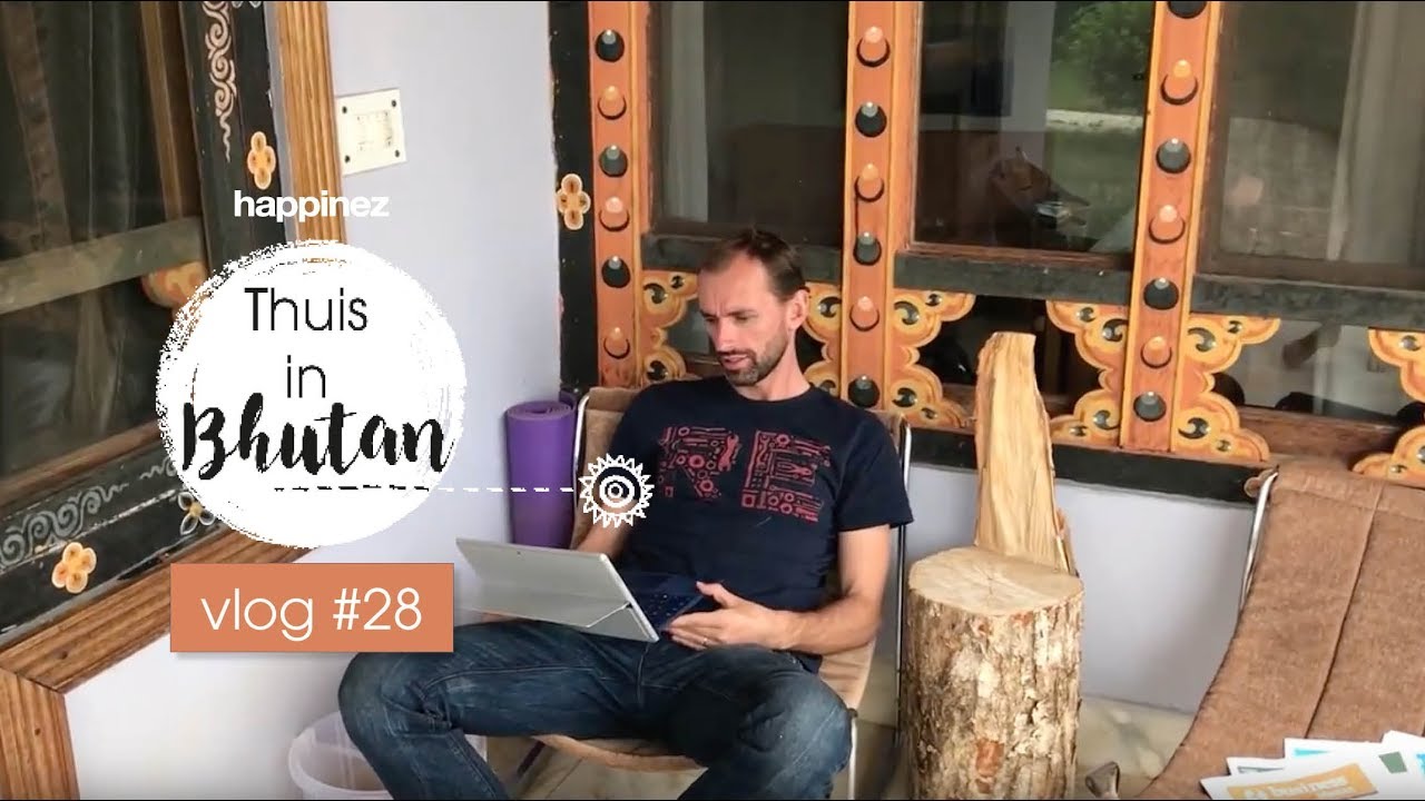 geluk sac MEDIA IN BHUTAN - 'Thuis in Bhutan' vlog #32