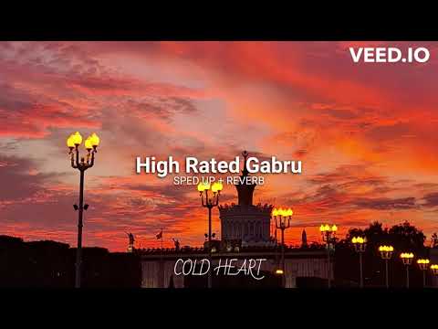 High Rated Gabru SPED UP  REVERB  Guru Randhawa  COLD HEART