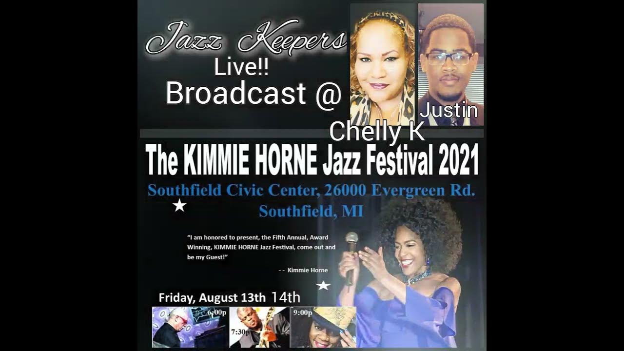 Jazz Keepers Live The Kimmie Horn Jazz Festival YouTube
