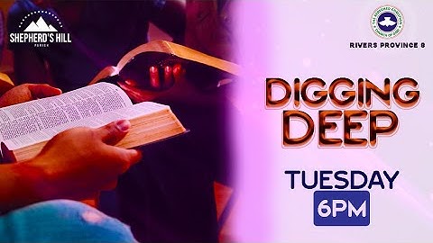 DIGGING DEEP (14th September, 2021)