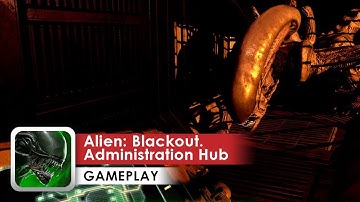Alien: Blackout Gameplay HD (iOS & Android) Administration Hub