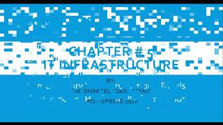 MIS CHAPTER 5 IT Infrastructure