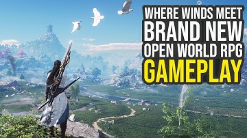 Where Winds Meet Gameplay - Brand New Free Open World RPG... (Where Winds Meet PS5 Gameplay)
