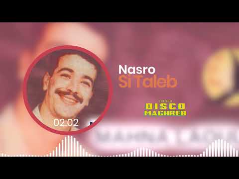 Nasro - Si Taleb (Official Audio)