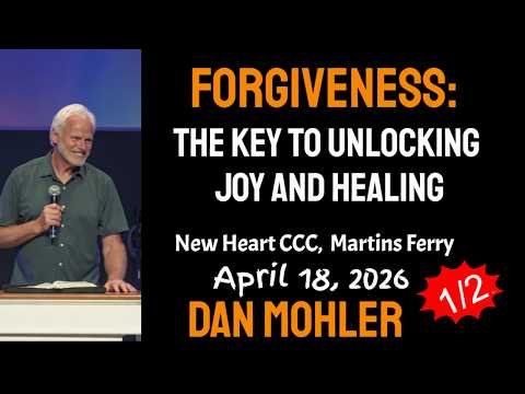 ✝️ Forgiveness: The Key to Unlocking Joy and Healing - Dan Mohler