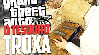 O TESOURO TROXA! - GTA 5 MOMENTOS ENGRAÇADOS