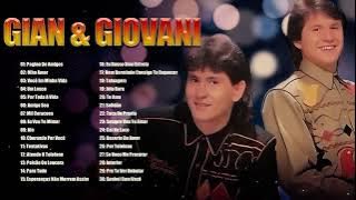 G.i.a.n.&.G.i.o.v.a.n.i As Melhores Músicas |30 Grandes Sucessos Românticas Antigas