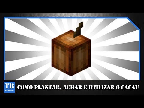 Vídeo: Por Que Em Grãos De Cacau Minecraft