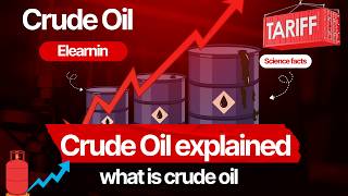 Crude Oil | What is crude oil | The Resource That Changed Everything | science facts | Elearnin