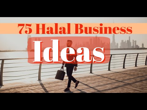 75 Halal Business Ideas 2021 [Start Now]