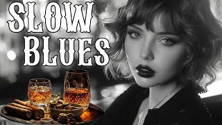 Slow Blues - Beautiful Relaxing Blues Songs | Relax Instrumental Jazz Music