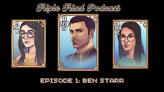 Triple Triad Podcast Episode 1 Ben Starr - Nerding Out Over Final Fantasy