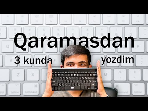 3 KUNDA KLAVIATURAGA QARAMASDAN YOZDIM