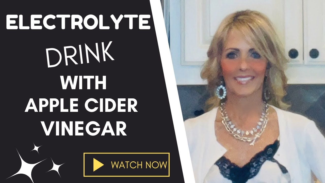 Electrolyte Drink with APPLE CIDER VINEGAR YouTube
