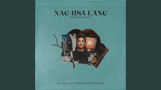 Download Lagu Nag-iisa Lang Download Lagu Nag-iisa Lang