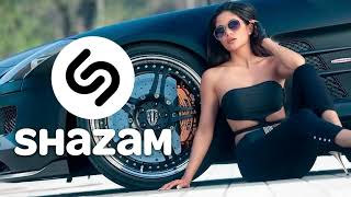 SHAZAM CAR MUSIC MIX 2021 🔊 SHAZAM MUSIC PLAYLIST 2021 🔊 SHAZAM SONGS FOR CAR 2021 🔊 SLAP HOUSE 2