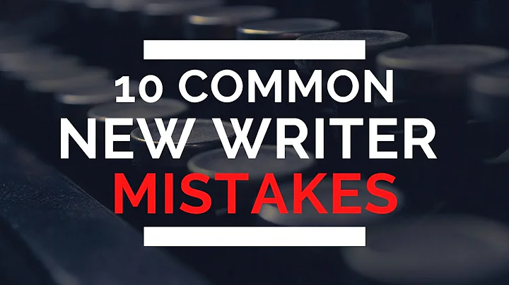 10 Common New Writer Mistakes (and How to Fix Them)