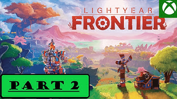 Lightyear Frontier Gameplay Walkthrough Part 2 - No Commentary (FULL GAME)