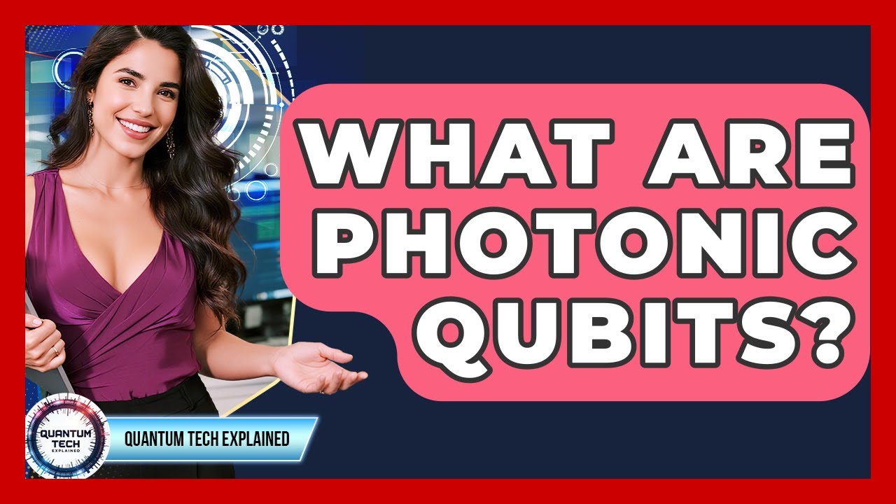 What Are Photonic Qubits? - Quantum Tech Explained - YouTube