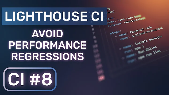 CI #8 - Automated Lighthouse Benchmarks