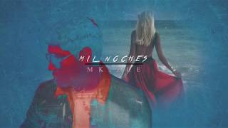 Mil Noches - Mkizle (Lyric Video)