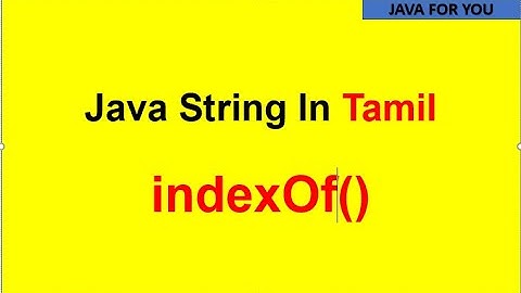 Java indexOf String function in Tamil|predefined string methods in java| index of() method in java