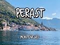 Perast - Montenegro