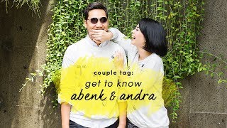 Couple Tag: Abenk Alter and Andra Alodita
