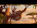 Lemme Smash - Leopard Edition