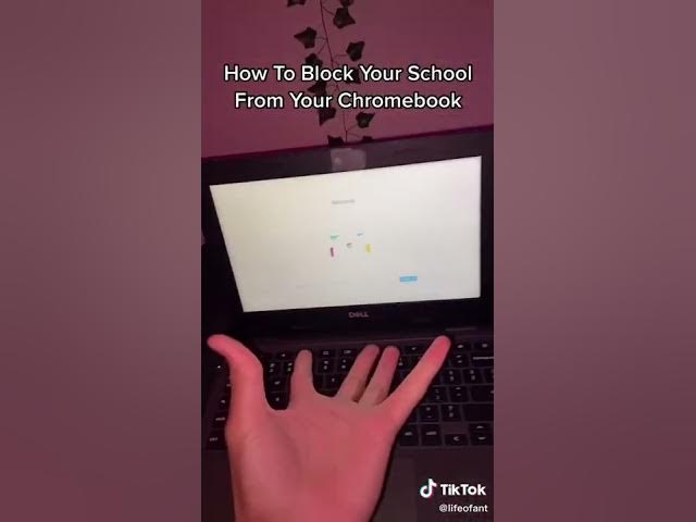 How To Block Your School From Your Chromebook