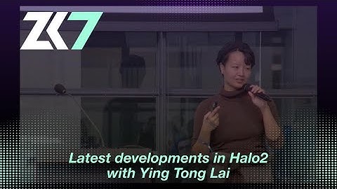 ZK7: Latest developments in Halo2 by Ying Tong Lai