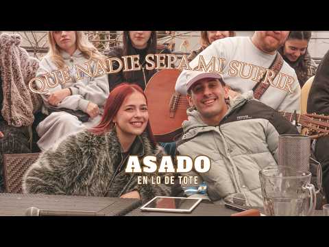 Que nadie sepa mi sufrir - ASADO EN LO DE TOTE #12 (feat. Nhay Viera) [VIVO]