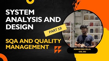 SQA and Quality Management | Part 19 | System Analysis and Design | Brainy Boltu