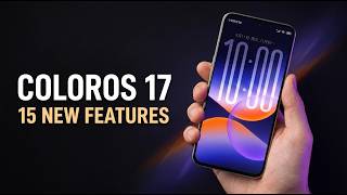 The Complete ColorOS 17 In-Depth Review: 15 New Features screenshot 1