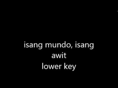 isang mundo isang awit minus one