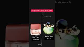 Fragrâncias na mesma vibe #fragrancias #perfumes #perfumesnacionais