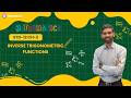 MATHS STD 12 Ch 02 INVERSE TRIGONOMETRIC FUNCTIONS LEC 03 21 4 2026