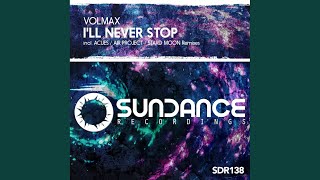I'll Never Stop (Original Mix)