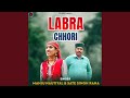 Labra chhori