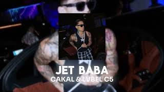 CAKAL & LVBELC5 - JET BABA (Speed Up) Resimi