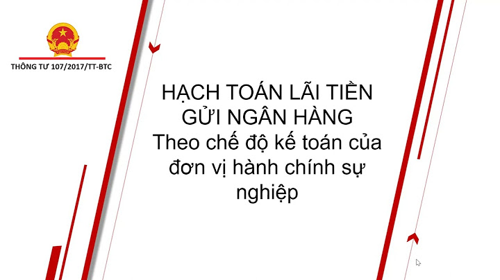 Hạch toán thu lãi tiền gửi ngân hàng năm 2024