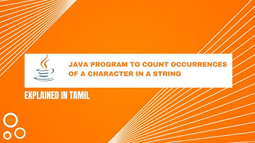 Java program to count occurrences of character in a string || Tamil