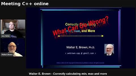 Walter E. Brown - Correctly calculating min, max and more - Meeting C++ online
