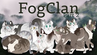 [Lets Art] Main WC Clan - FogClan (Part 2)