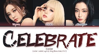 Kep1er 케플러  - Celebrate (Color Coded Lyrics/日本語字幕)