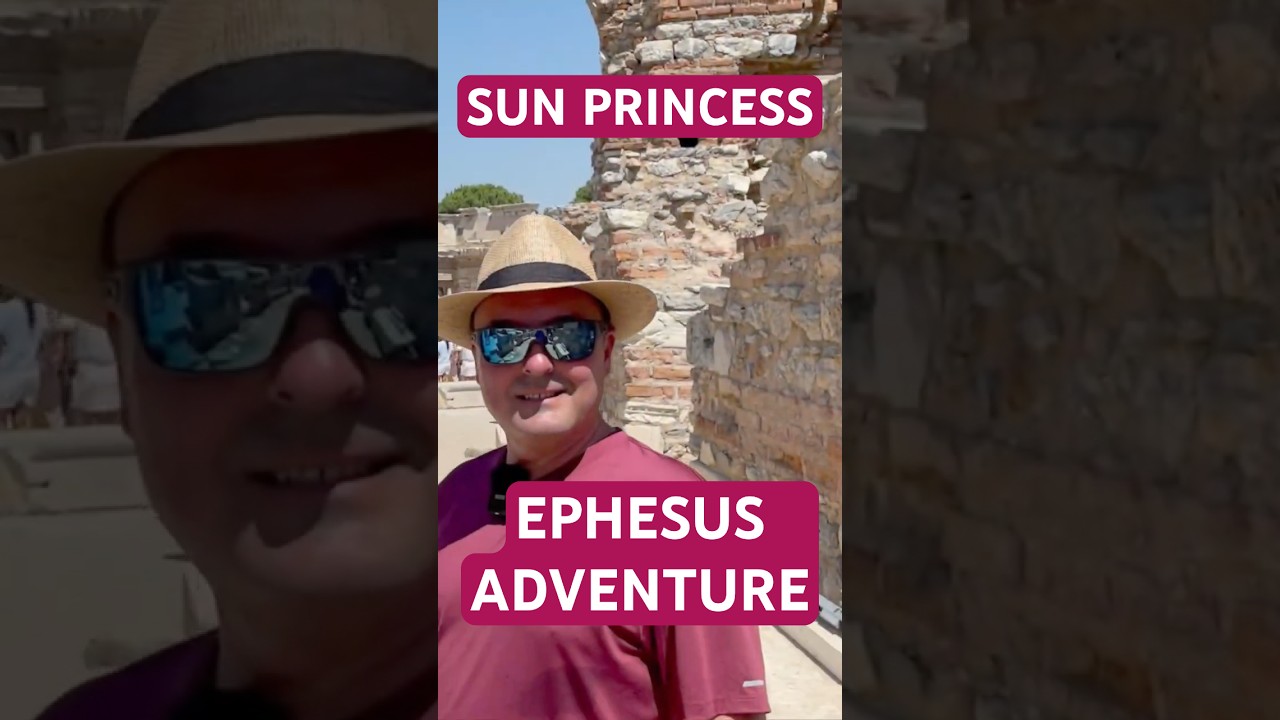 Sun Princess Cruise - Ephesus & Ancient Wonders Adventure!