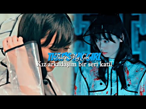 Japon Klip || Katil ile sevgili oldu {My Girl Friend İs a Seria Killer} -- That's My Girl